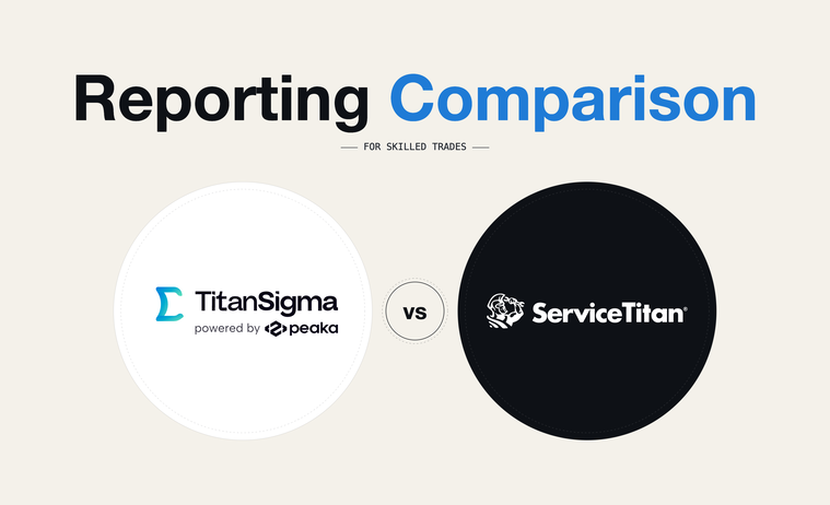 ServiceTitan Native Reporting vs. TitanSigma: Which Wins?